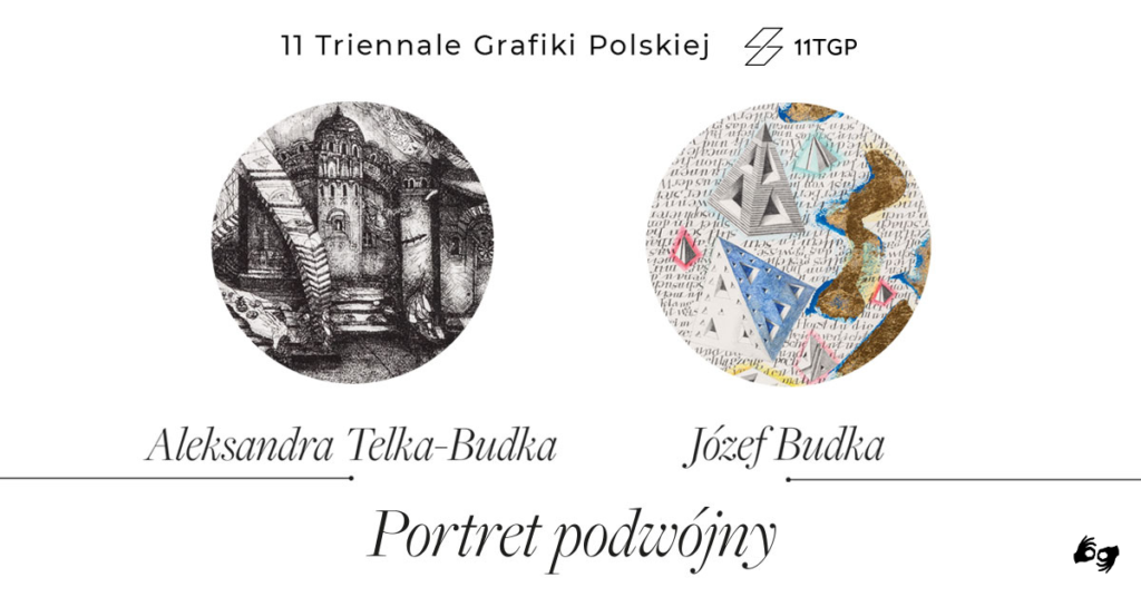Białe tło na górze napis 11 Triennale Grafiki polskiej. Poniżej dwa koła w jednym grafika czarno-biała na dole napis Aleksandra Telka-Budka, w drugim grafika kolorow.a, na dole napis Józef Budka
