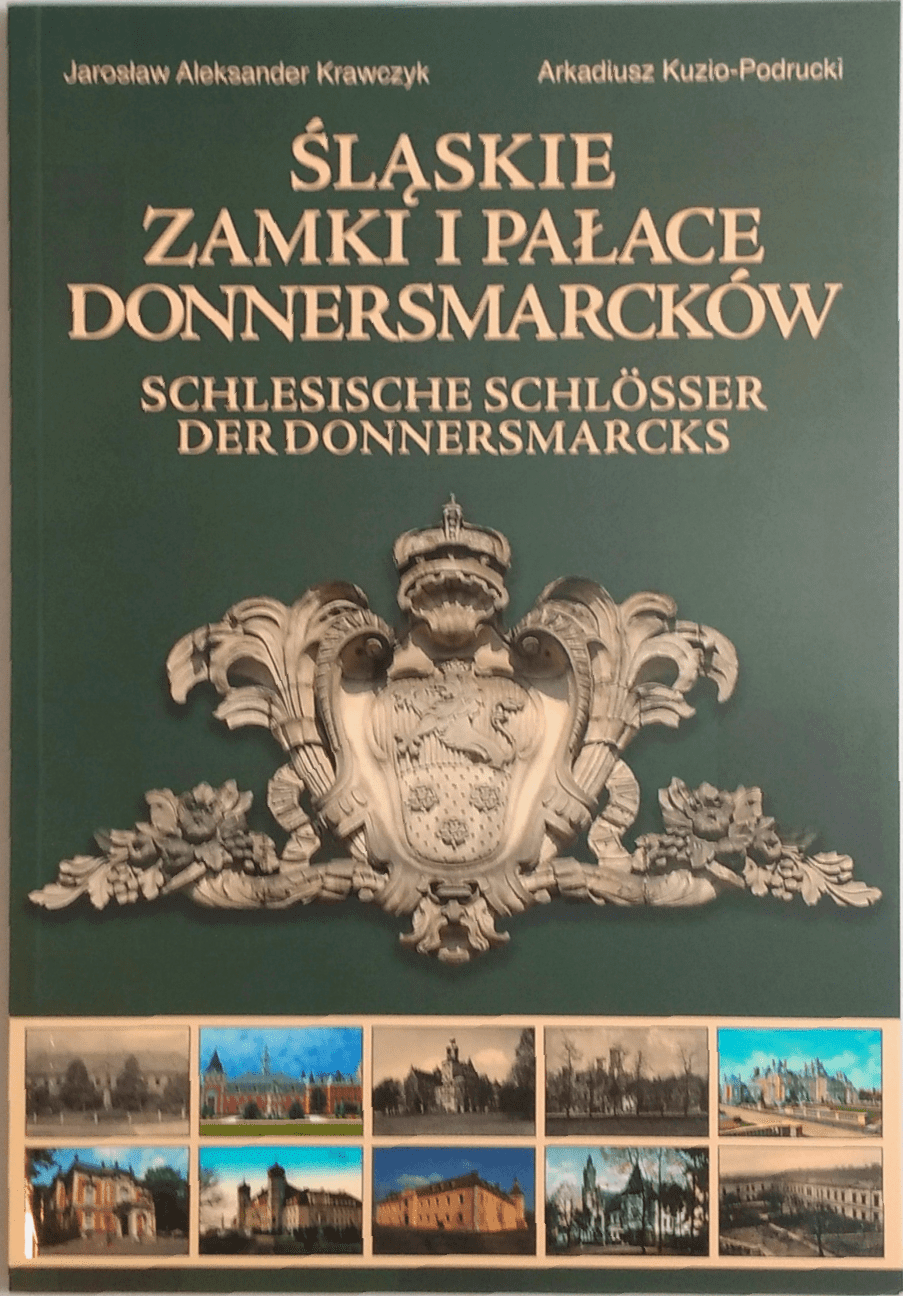 Okładka ksiązki Śląski Zamki i Pałace Donnersmarcków.